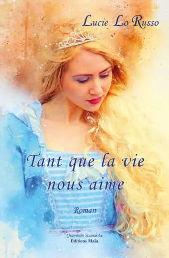Tant que la vie nous aime