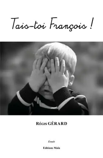 Tais-toi François !