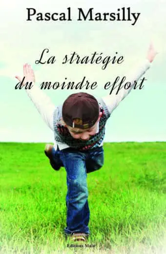 La stratégie du moindre effort