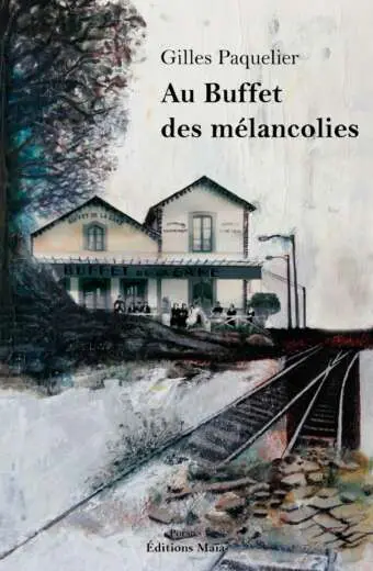 Au Buffet des mélancolies