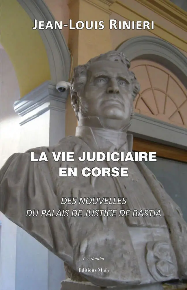 La vie judiciaire en Corse