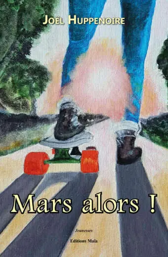 Mars alors !