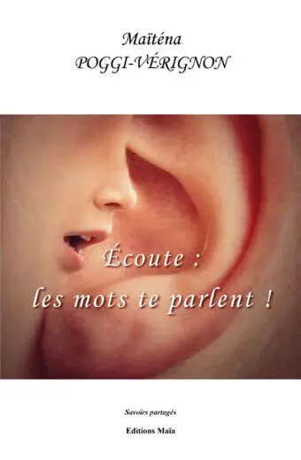 Écoute: les mots te parlent !