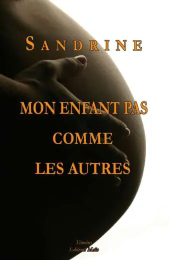 Mon enfant pas comme les autres