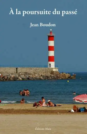 A la poursuite du passé
