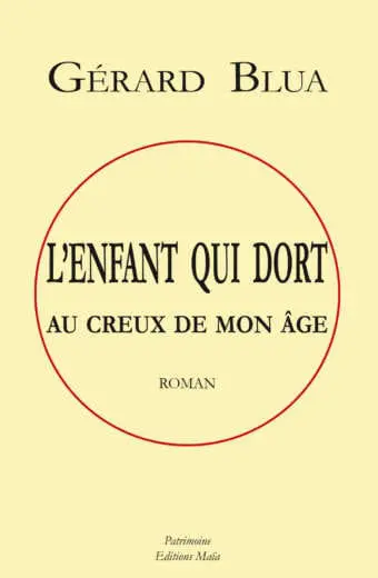 L’enfant qui dort au creux de mon âge