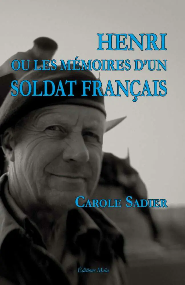 Henri ou les mémoires d'un soldat français