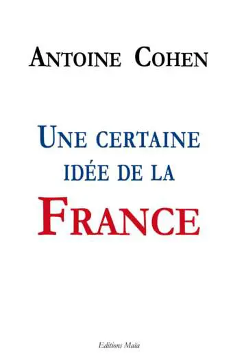 Une certaine idée de la France