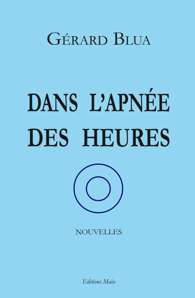 Dans l’apnée des heures
