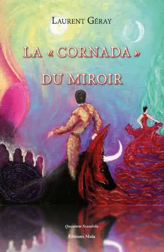 LA « CORNADA » DU MIROIR