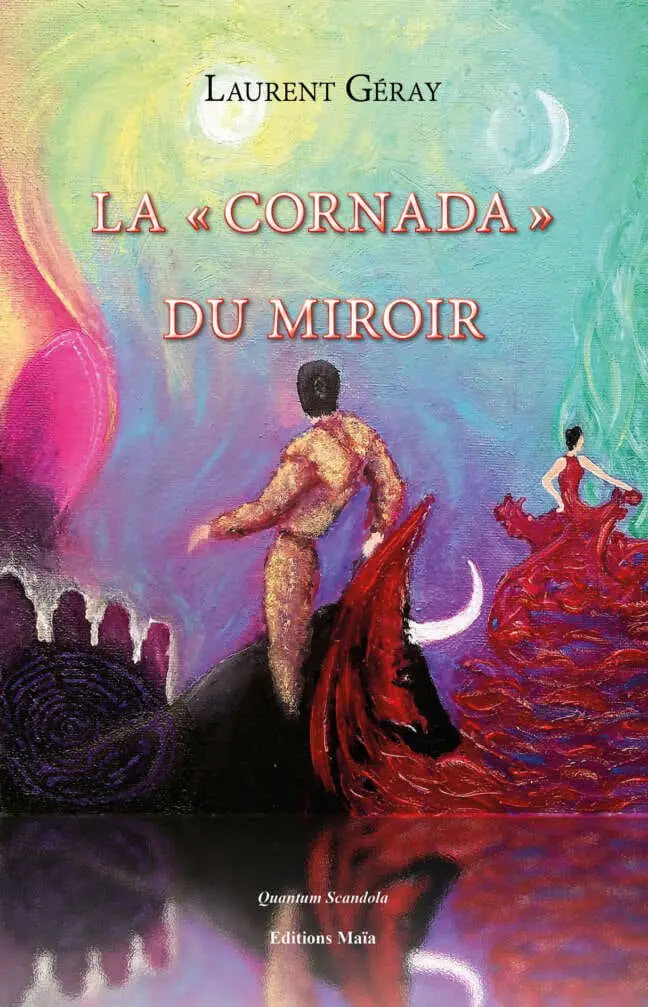 LA « CORNADA » DU MIROIR