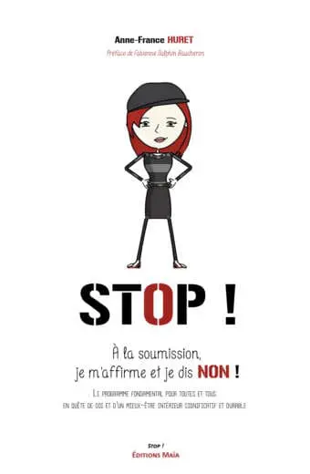 Stop ! À la soumission, je m’affirme et je dis NON !