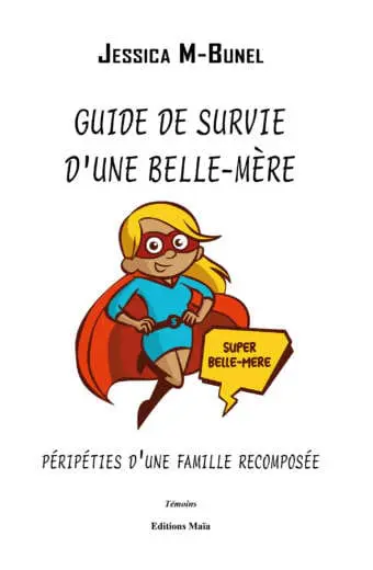 Guide de survie d’une belle-mère