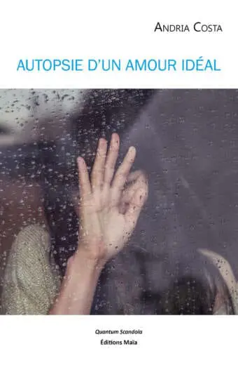 Autopsie d’un amour idéal