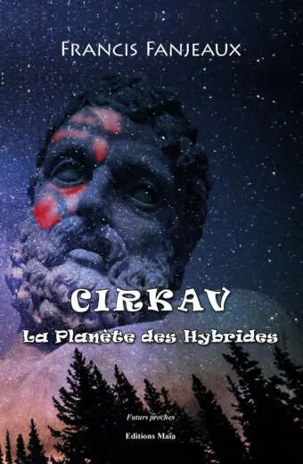 Cirkav - La planète des hybrides