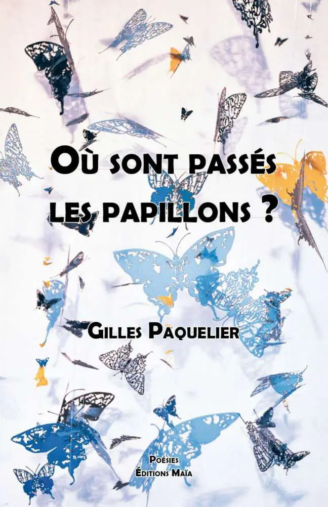 Où sont passés les papillons