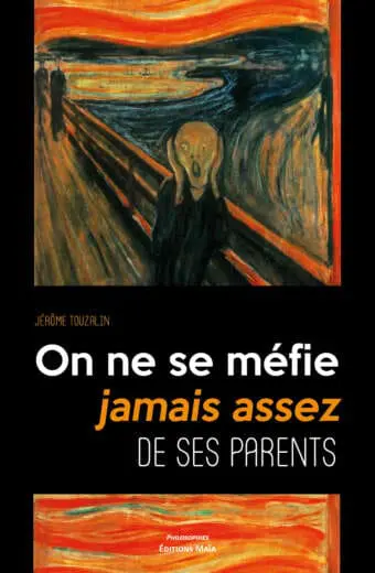 On ne se méfie jamais assez de ses parents