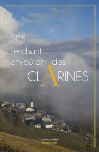 Le chant envoûtant des clarines