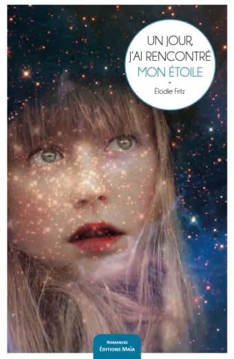 Un jour, j'ai rencontré mon étoile