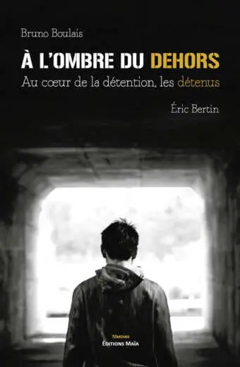 À l'ombre du dehors
