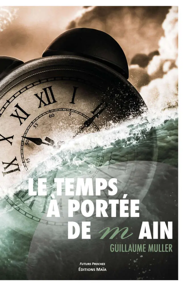 Le temps à portée deMain