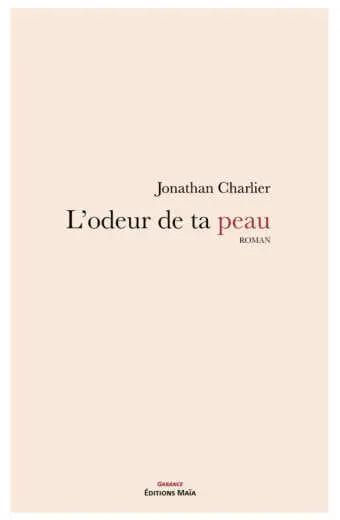L'odeur de ta peau