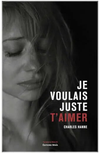 Je voulais juste t'aimer