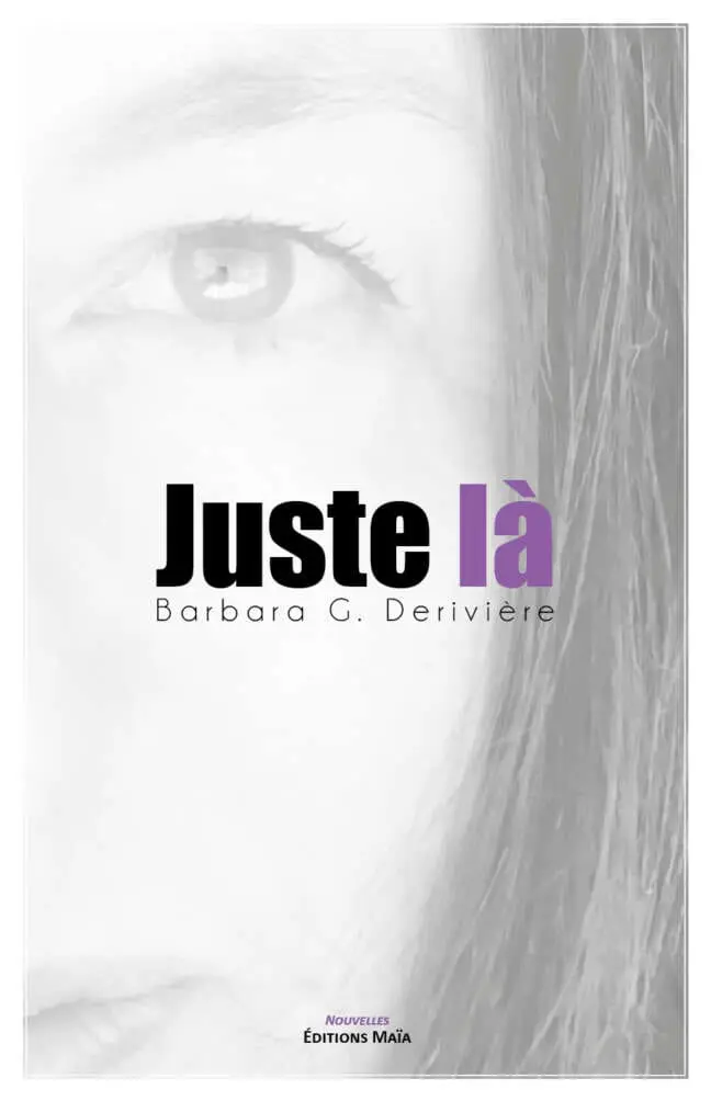 Juste là