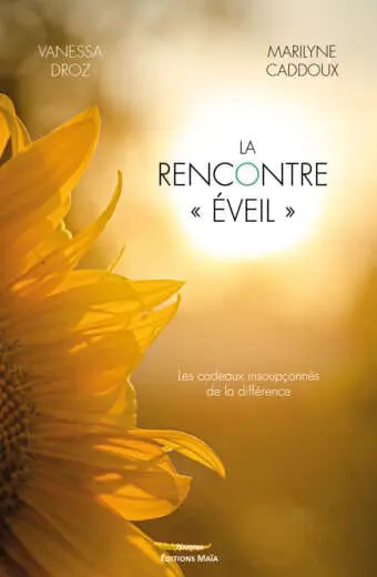 La rencontre "éveil"