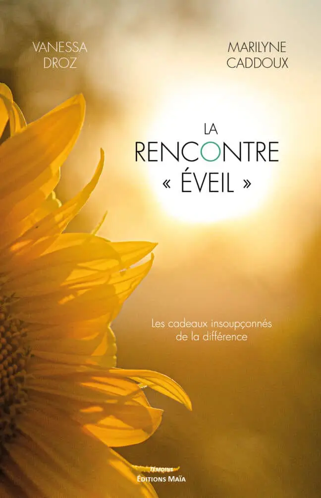 La rencontre "éveil"