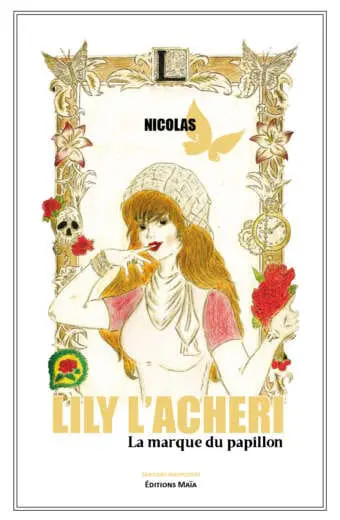 Lily l'Acheri - La marque du papillon