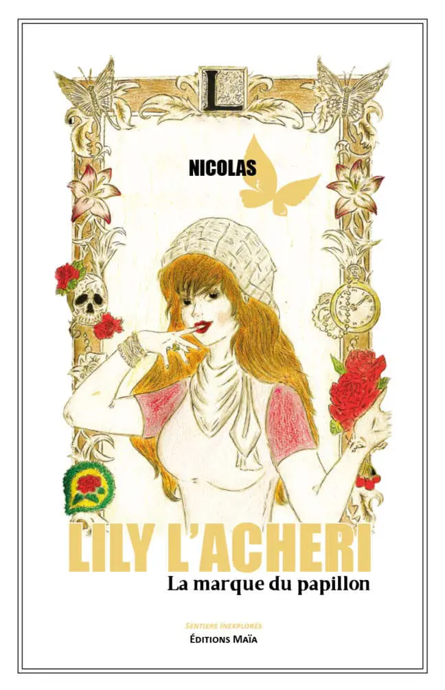 Lily l'Acheri - La marque du papillon