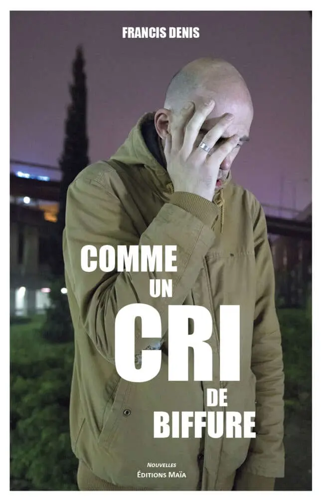 Comme un cri de biffure