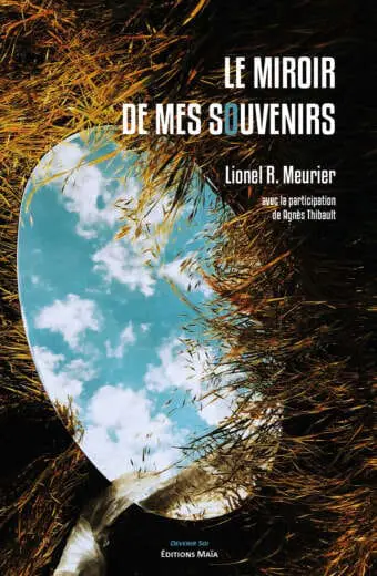 Le miroir de mes souvenirs
