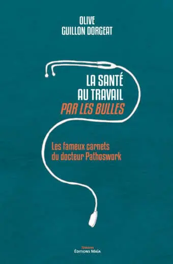 La santé au travail par les bulles