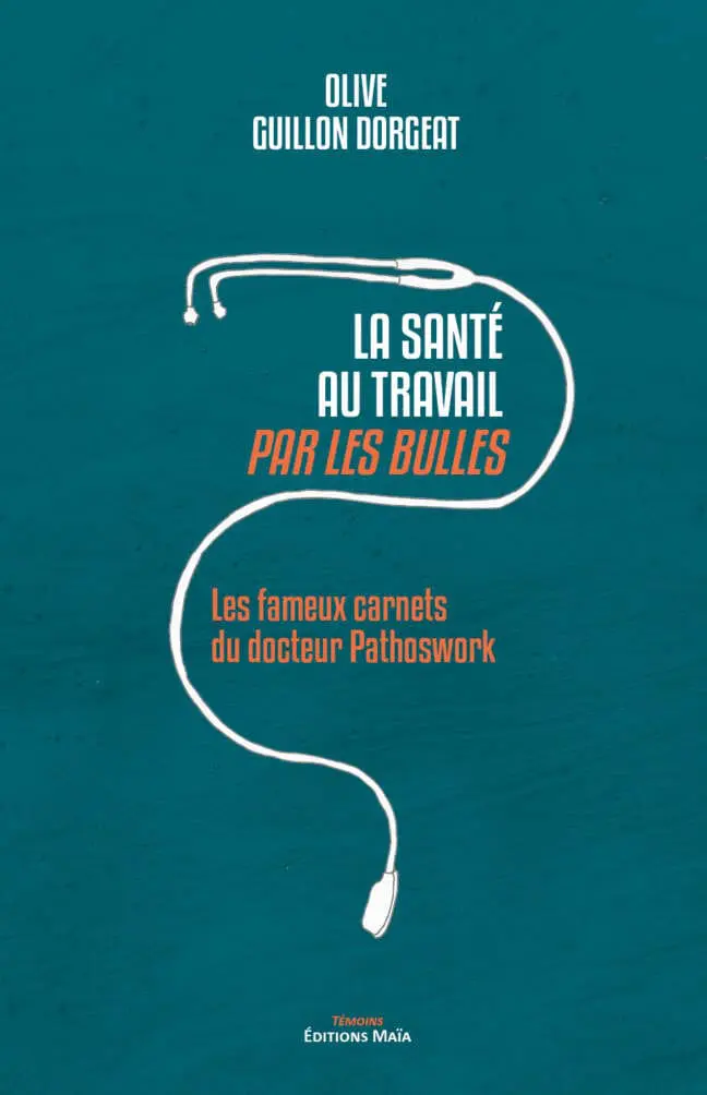 La santé au travail par les bulles