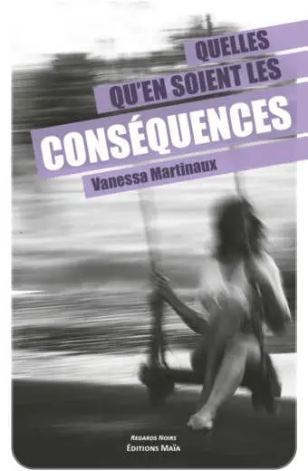 Quelles qu'en soient les conséquences