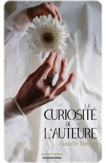 La curiosité de l'auteure