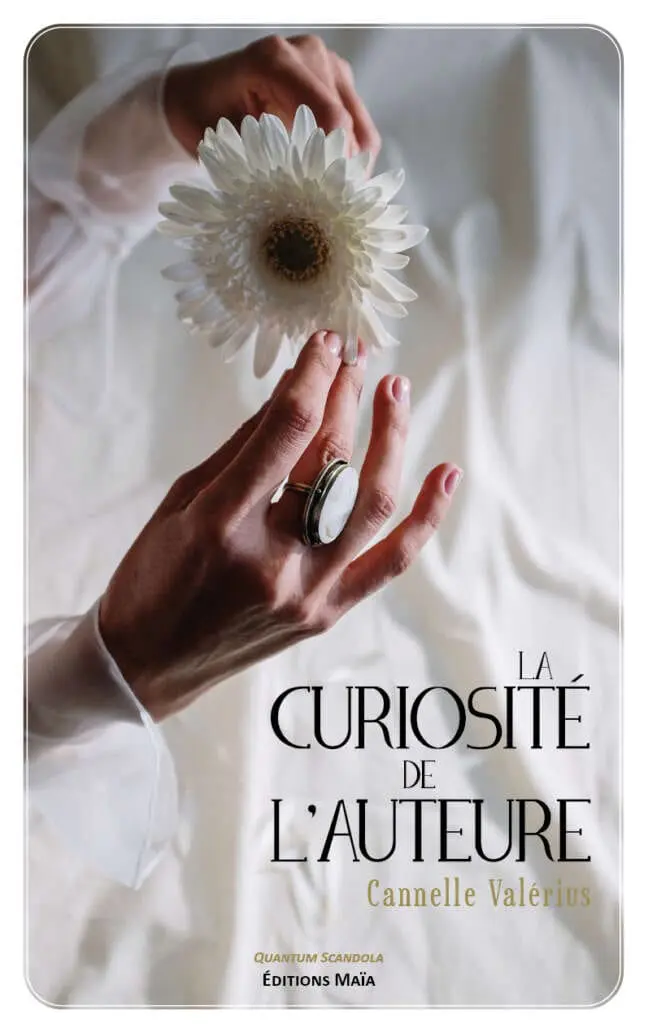 La curiosité de l'auteure