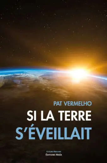 Si la Terre s'éveillait