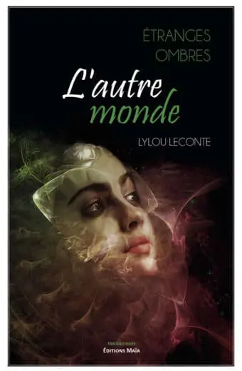 Étranges ombres : l'autre monde