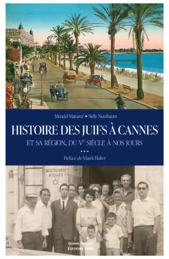 Histoire des Juifs à Cannes et ses environs du Ve siècle à nos jours