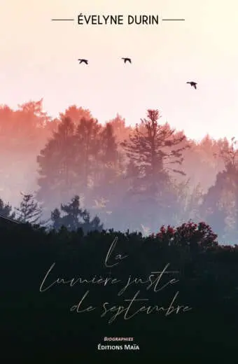 La lumière juste de septembre