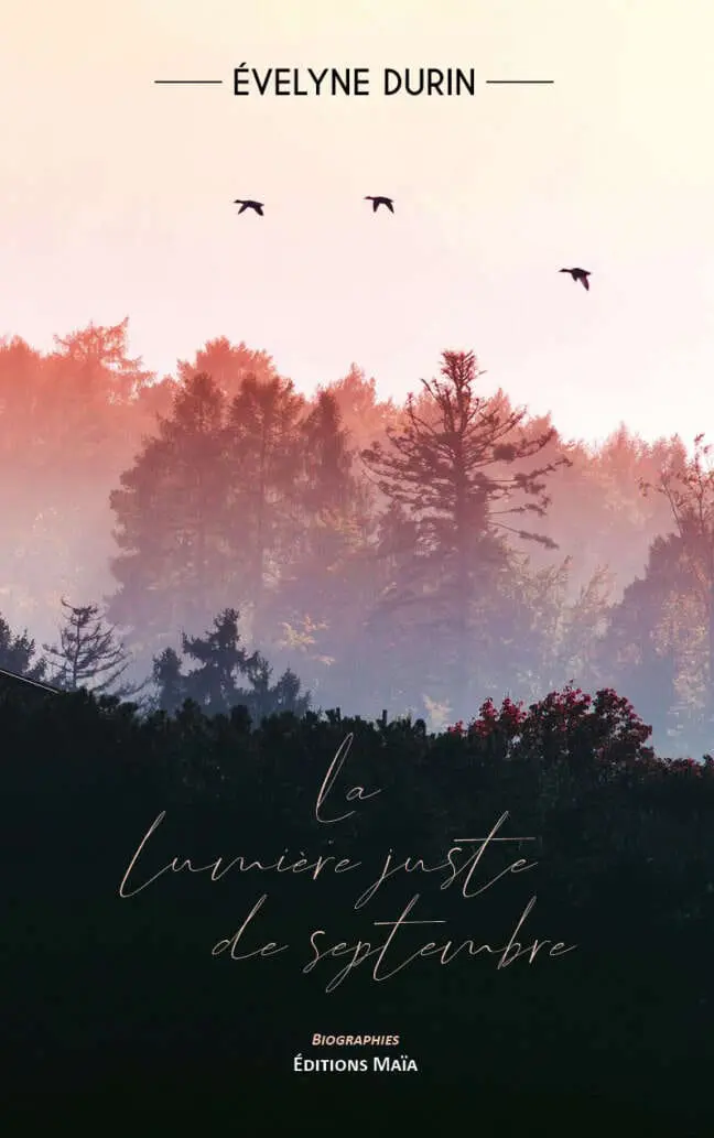 La lumière juste de septembre