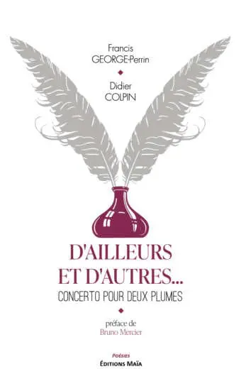 D'ailleurs et d'autres… Concerto pour deux plumes