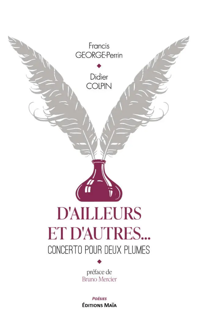 D'ailleurs et d'autres… Concerto pour deux plumes