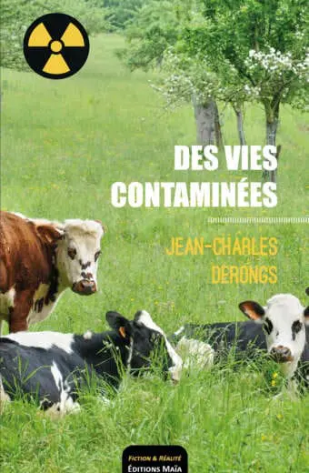 Des vies contaminées