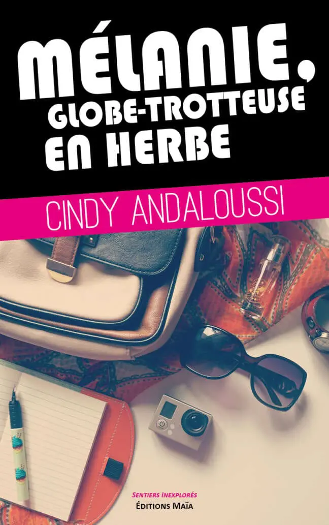 Mélanie, globe-trotteuse en herbe