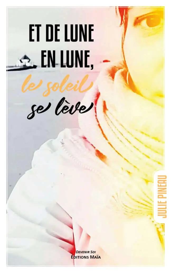 Et de lune en lune, le soleil se lève