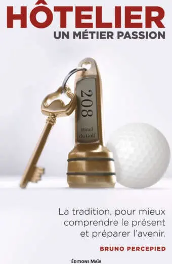 Hôtelier un métier passion